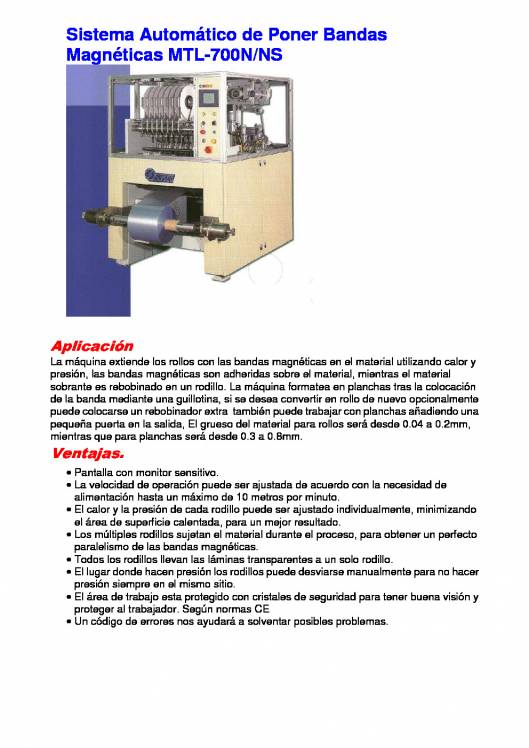 MTL-700N. Sistema Automático de Poner Bandas Magnéticas. 1